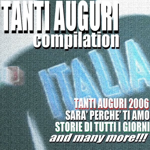 TANTI AUGURI COMPILATION