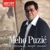 Meho Puzić - Cudna Jada Od Mostara Grada