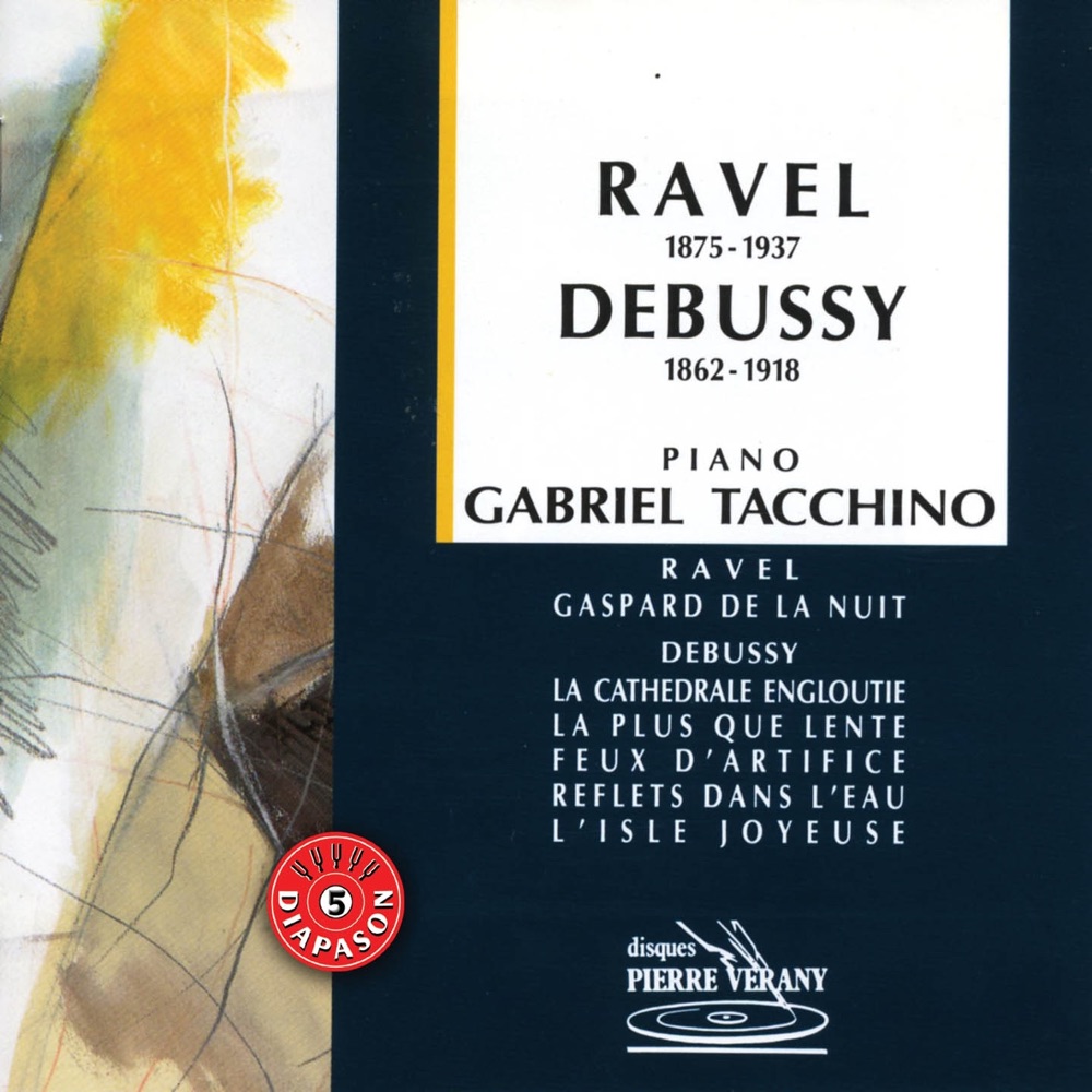 Обложка альбома «Ravel  Debussy - Oeuvres pour piano» — Gabriel Tacchino