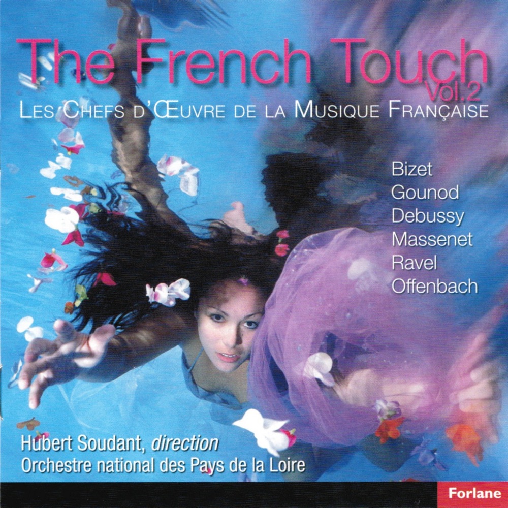 Обложка альбома «The French Touch, Vol. 2 (Les chefs d'oeuvre de la musique française)» — Orchestre National des Pays de la Loire, Hubert Soudant & David Grimal