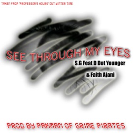 See Through My Eyes (Pakman DubStep Remix) SG