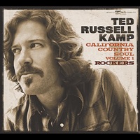 California Country Soul, Vol.1 : Rockers - Ted Russell Kamp