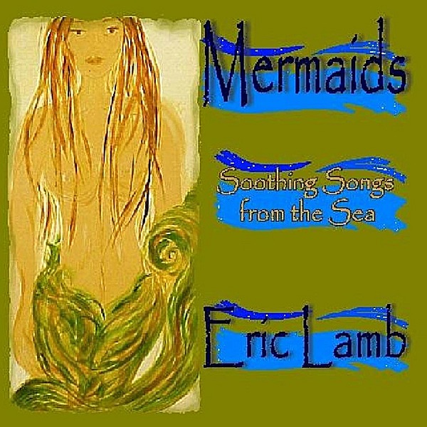 Обложка альбома «Mermaids» — Eric Lamb