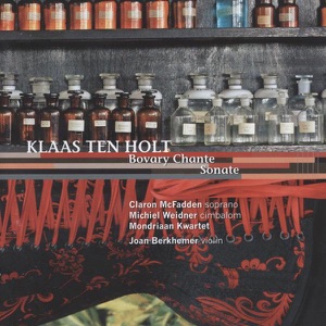 Holt: Bovary Chante & Sonate