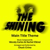 The Shining - (Dies Irae) Main Title Theme composed by Wendy Carlos and Rachel Elkind - Single