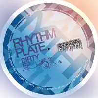 Dirty (Original) — Rhythm Plate