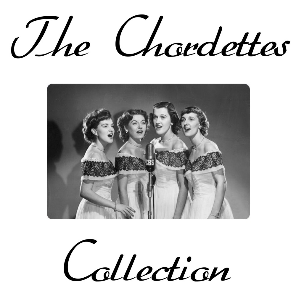Обложка альбома «The Chordettes Collection» — The Chordettes