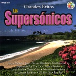 Los Supersónicos - Grandes Exitos
