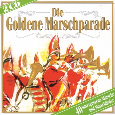 Die Alten Kameraden - Es Ist So Schön, Soldat Zu Sein