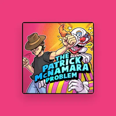 Listen to The Patrick McNamara Problem, watch music videos, read bio, see tour dates & more!