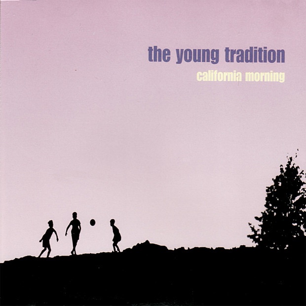 Обложка альбома «California Morning - Single» — The Young Tradition