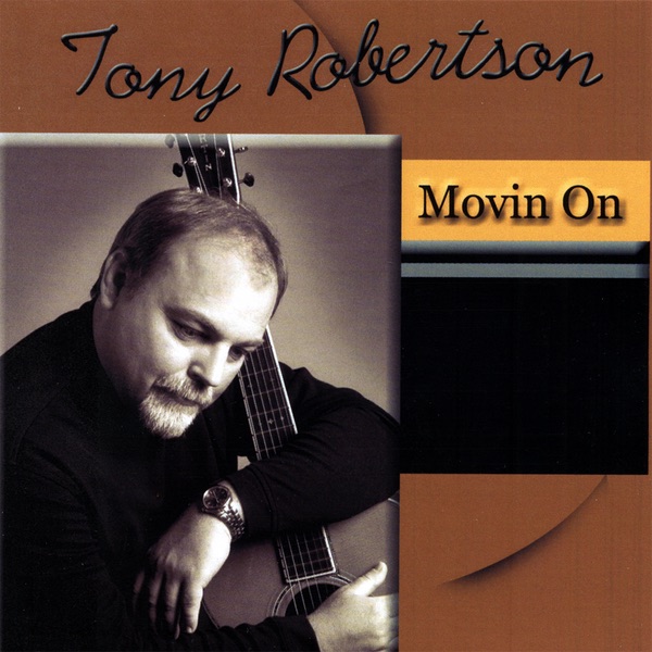 Обложка альбома «Movin On» — Tony Robertson
