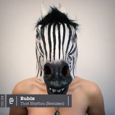 That Rhythm (Remixes) - Single - RUBIX