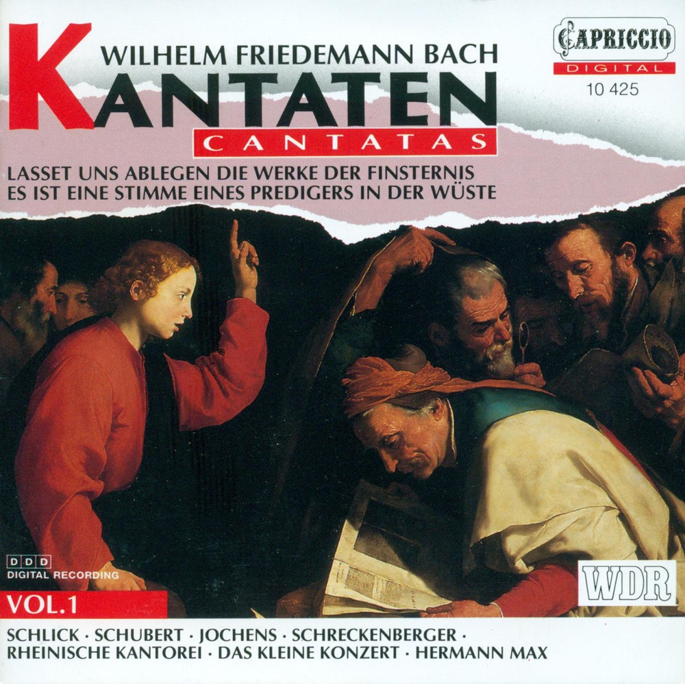 Обложка альбома «Bach, W.F.: Cantatas, Vol. 1 - Lasset Uns Ablegen - Es Ist Eine Stimme Eines Predigers» — Barbara Schlick, Stephan Schreckenberger, Claudia Schubert, Wilfried Jochens & Das Kleine Konzert