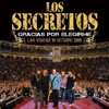 Gracias Por Elegirme - Live (Las Ventas 10 Octubre 2008) - Los Secretos