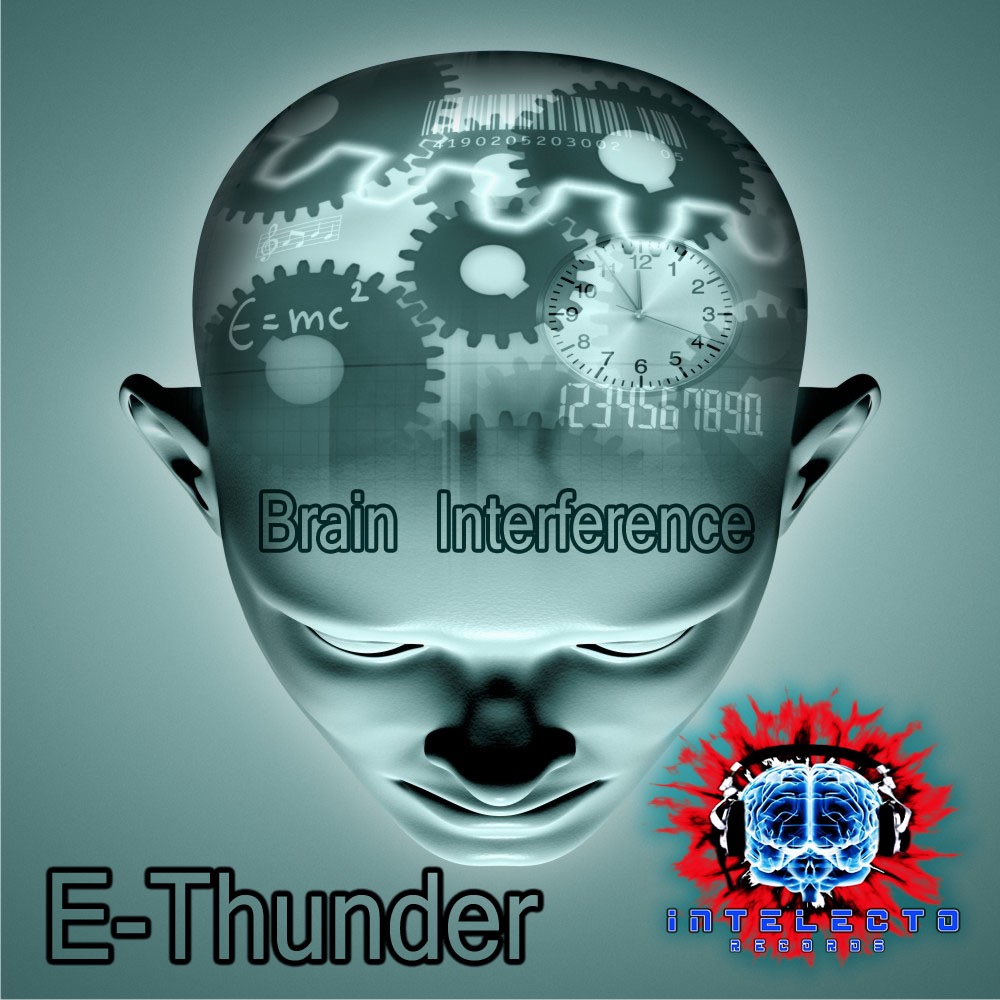 Обложка альбома «Brain Interference» — E-Thunder