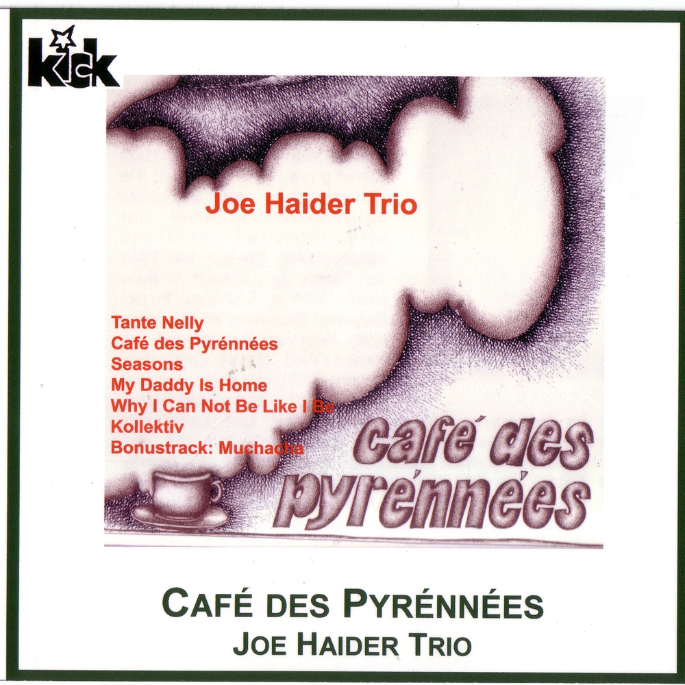 Обложка альбома «Cafè des Pyrènnèes» — Joe Haider Trio