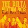 The Delta Rhythm Boys - I'm In Love with a Gal