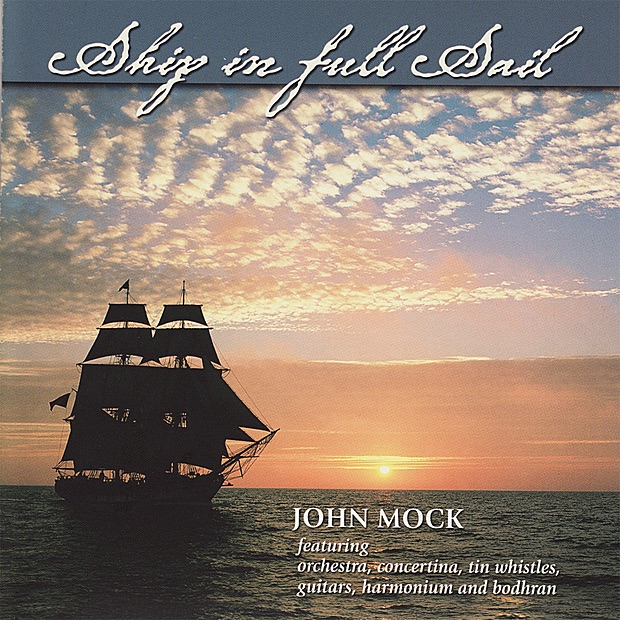 Обложка альбома «Ship In Full Sail» — John Mock
