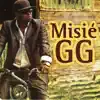 Misié GG - Si ou te sav'
