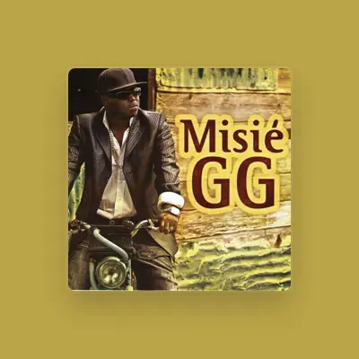 Listen to Misié GG, watch music videos, read bio, see tour dates & more!