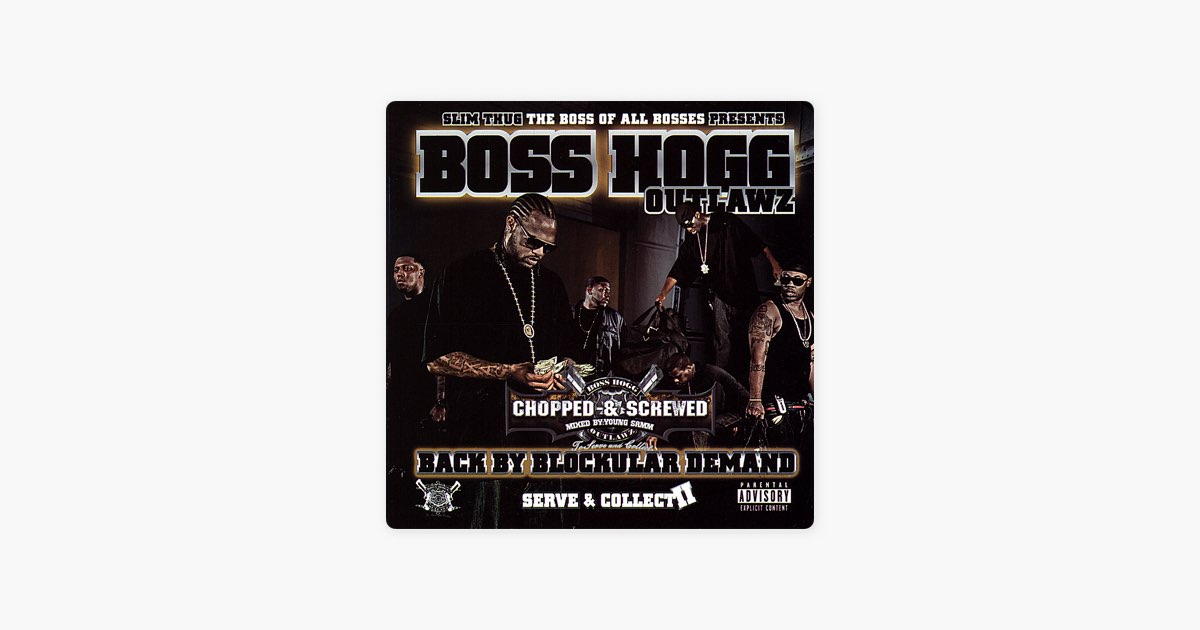 ‎Screwed - Back By Blockular Demand - Album by Boss Hogg Outlawz & Slim ...