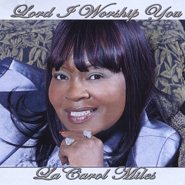 "Lord I Worship You"