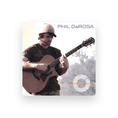 Listen to Phil DaRosa, watch music videos, read bio, see tour dates & more!