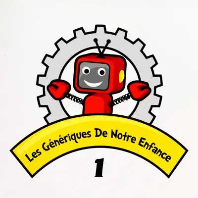 Listen to Les Génériques de notre enfance, Vol. 1 by Les Génériques De Notre Enfance
