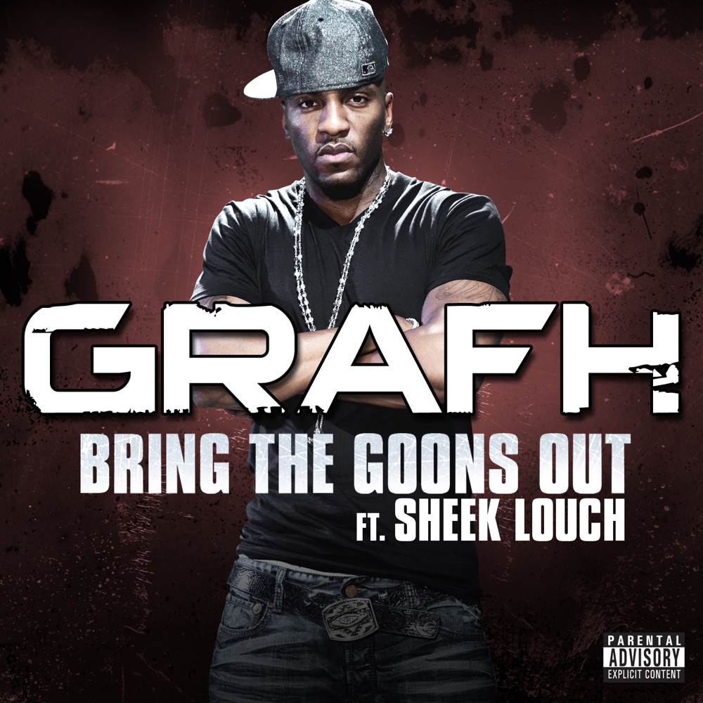 Обложка альбома «Bring the Goons Out (feat. Sheek Louch) - Single» — Grafh
