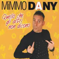 Me ne vado in vacanza — Mimmo Dany