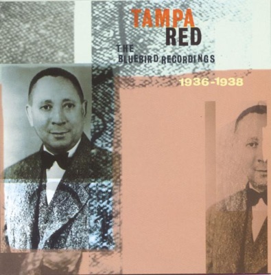 Tampa Red: The Bluebird Recordings 1936-1938 (Remastered 1997)
