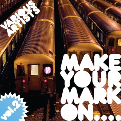Make Your Mark On, Vol. 2 - EP