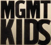 Kids by MGMT