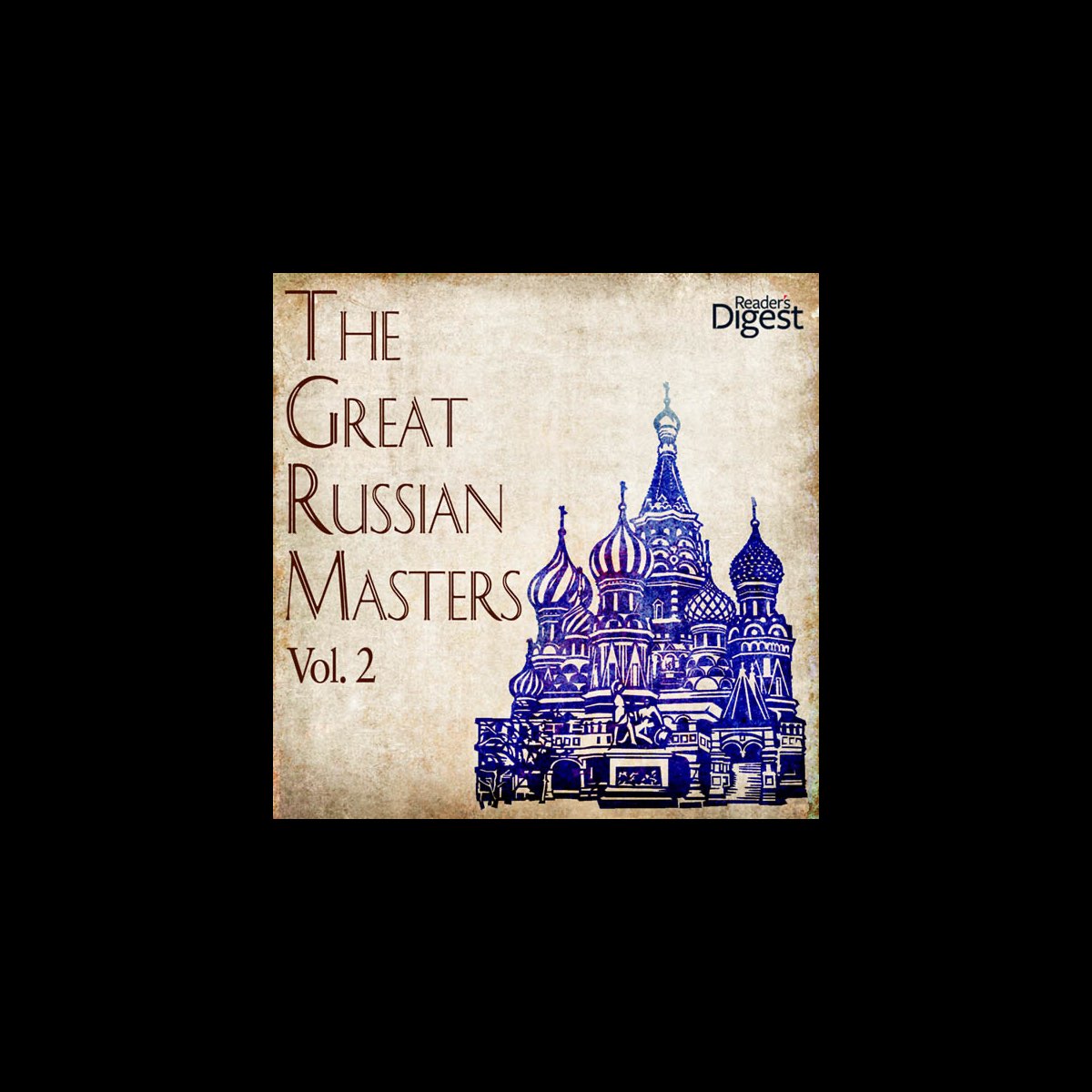 ‎The Great Russian Masters, Vol. 2 - Album by Various Artists - Apple Music