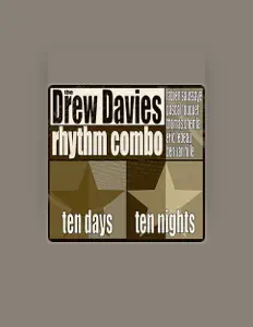 Listen to The Drew Davies Rhythm Combo, watch music videos, read bio, see tour dates & more!