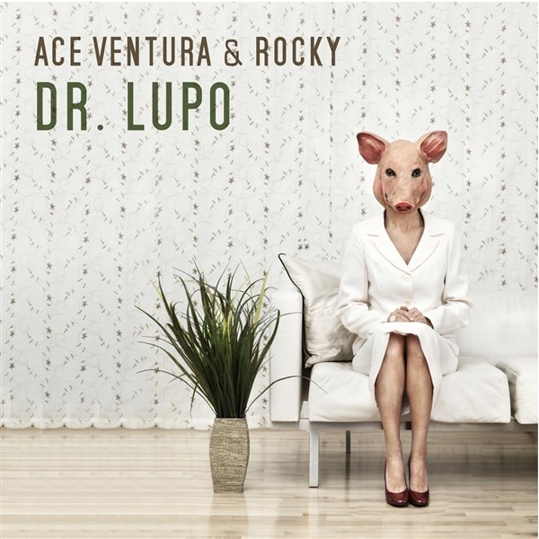 Обложка альбома «Dr. Lupo» — Rocky & Ace Ventura