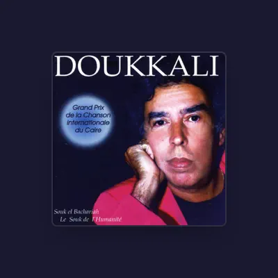Listen to Abdelwahab Doukkali, watch music videos, read bio, see tour dates & more!