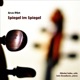 Spiegel im Spiegel Single