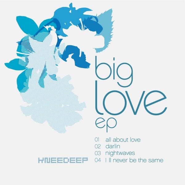 Обложка альбома «Big Love EP» — Knee Deep