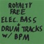 Royalty Free Bass Lines + Drum Beats W/bpm