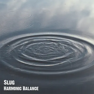 Listen to Harmonic Balance by Slug