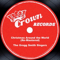Christmas Around the World - The Gregg Smith Singers