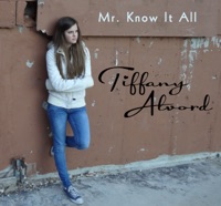 Mr Know It All - Single - Tiffany Alvord