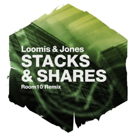 Stacks & Shares (Room10 Remix) Loomis & Jones