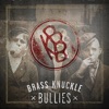 Brass Knuckle Bullies