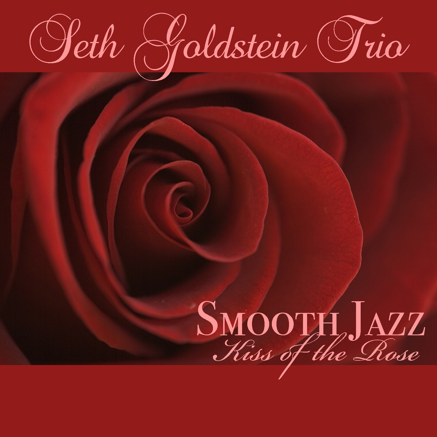 Smooth Jazz Kiss of the Rose