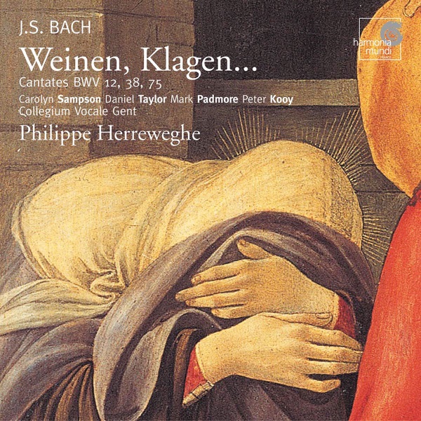 Bach: "Weinen, Klagen" (Cantatas BWV 12, 38 & 75)