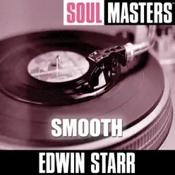 Soul Masters: Smooth - Edwin Starr