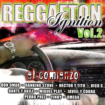 Reggaeton Ignition, Vol. 2 El Comienzo